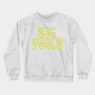 Big Feels Crewneck Sweatshirt